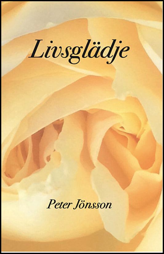 Jönsson, Peter | Livsglädje
