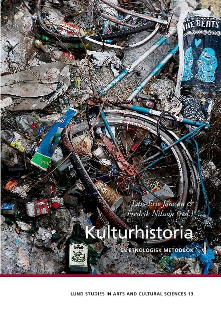 Jönsson, Lars-Eric | Nilsson, Fredrik [red.] | Kulturhistoria