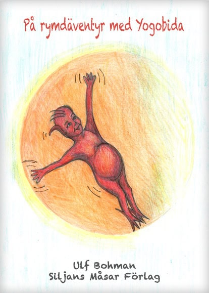 Bohman, Ulf | På rymdäventyr med Yogobida