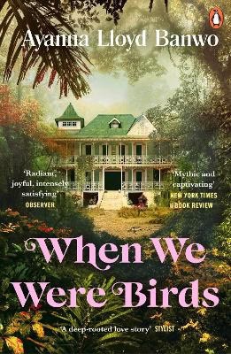 Banwo, Ayanna Lloyd | When We Were Birds