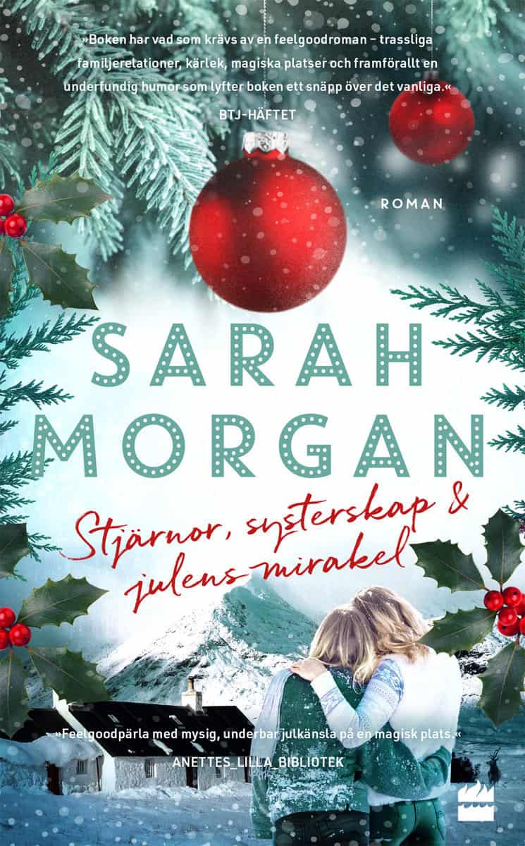 Morgan, Sarah | Stjärnor, systerskap och julens mirakel