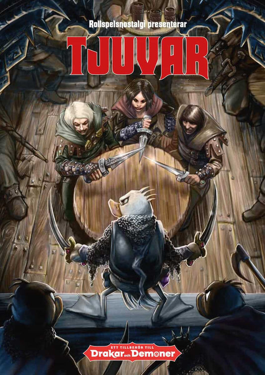 Lowejko, Samuel | Tjuvar : Ett tredjepartssupplement till Drakar och Demoner