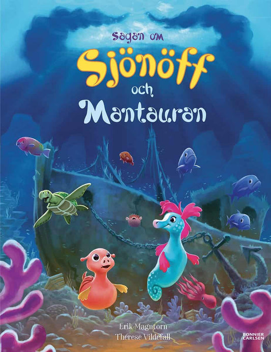 Magntorn, Erik | Sagan om Sjönöff och Mantauran