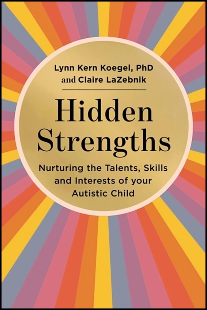 Koegel, Lynn | Hidden Strengths