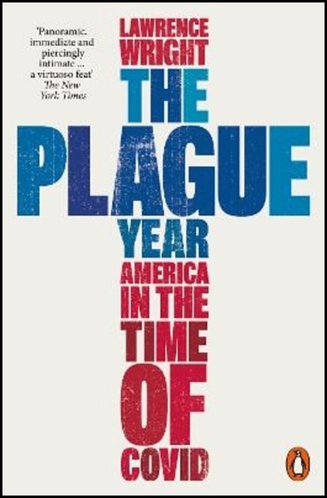 Wright, Lawrence | The Plague Year