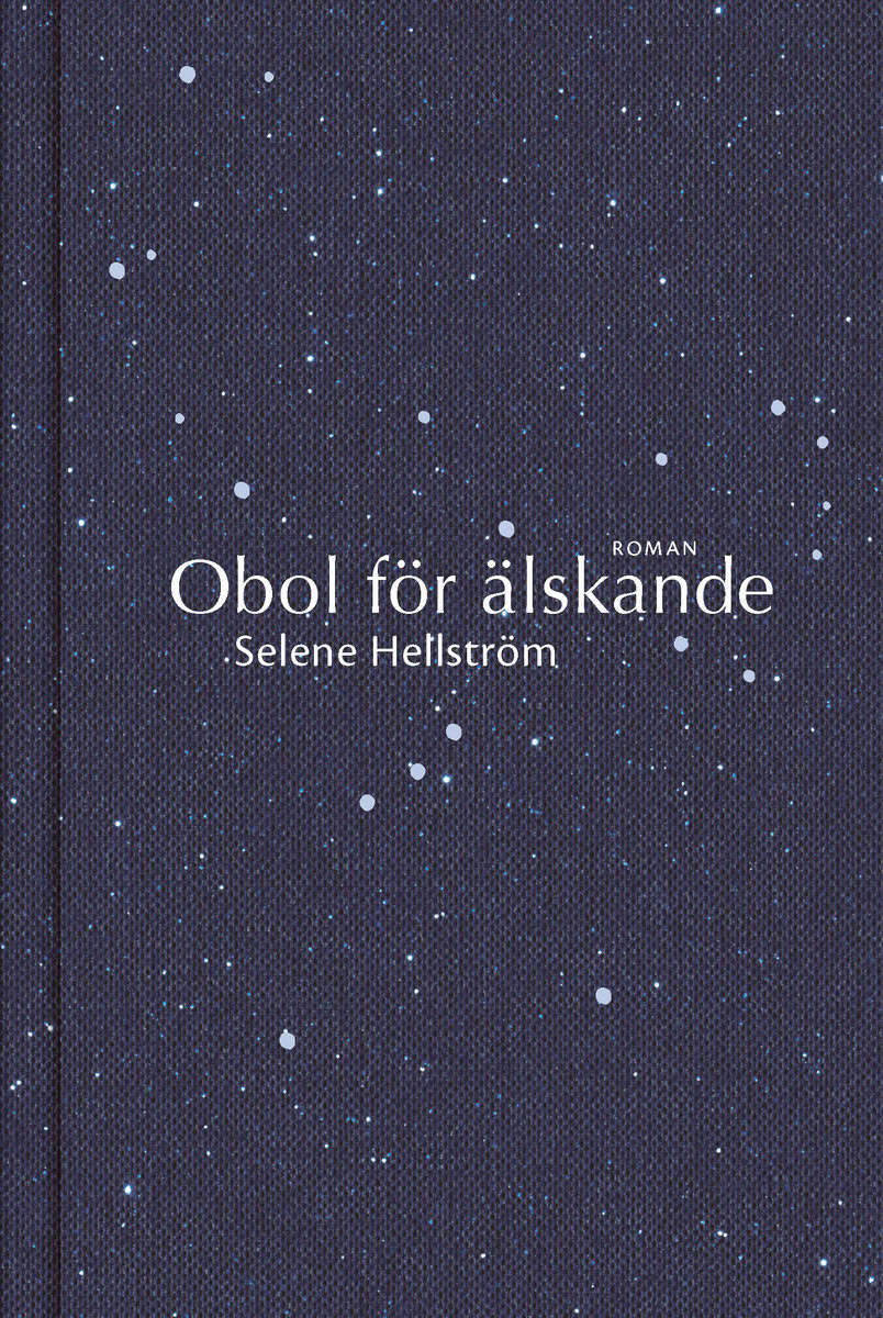 Hellström, Selene | Obol för älskande