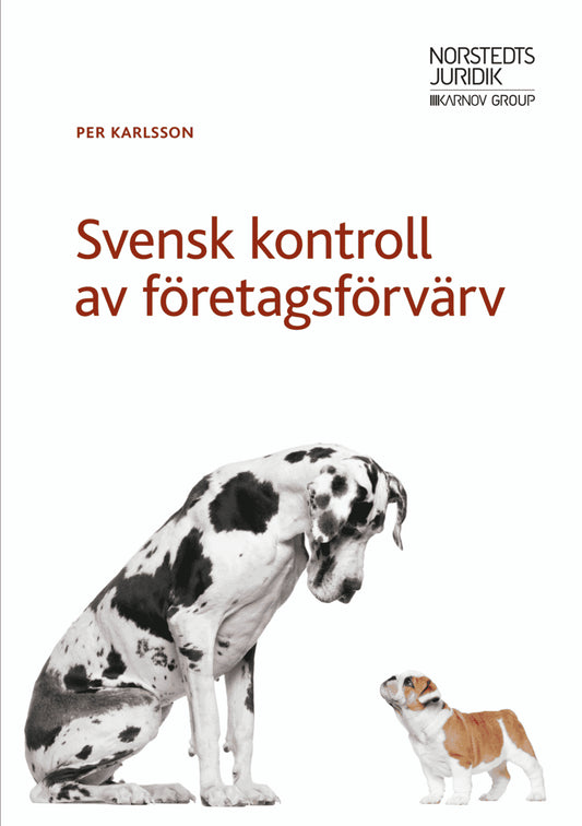 Karlsson, Per | Svensk kontroll av företagsförvärv