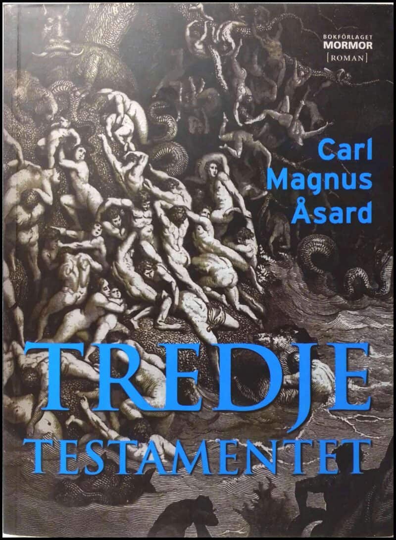 Åsard, Carl-Magnus | Tredje testamentet