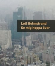 Holmstrand, Leif | Se mig hoppa över