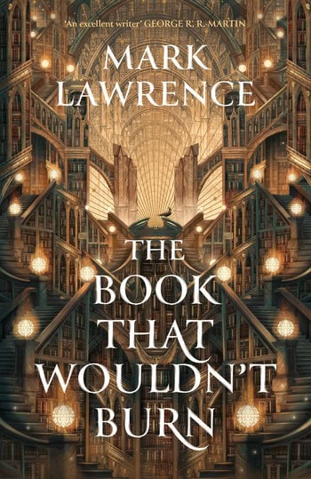 Lawrence, Mark | The Book that Wouldn't Burn