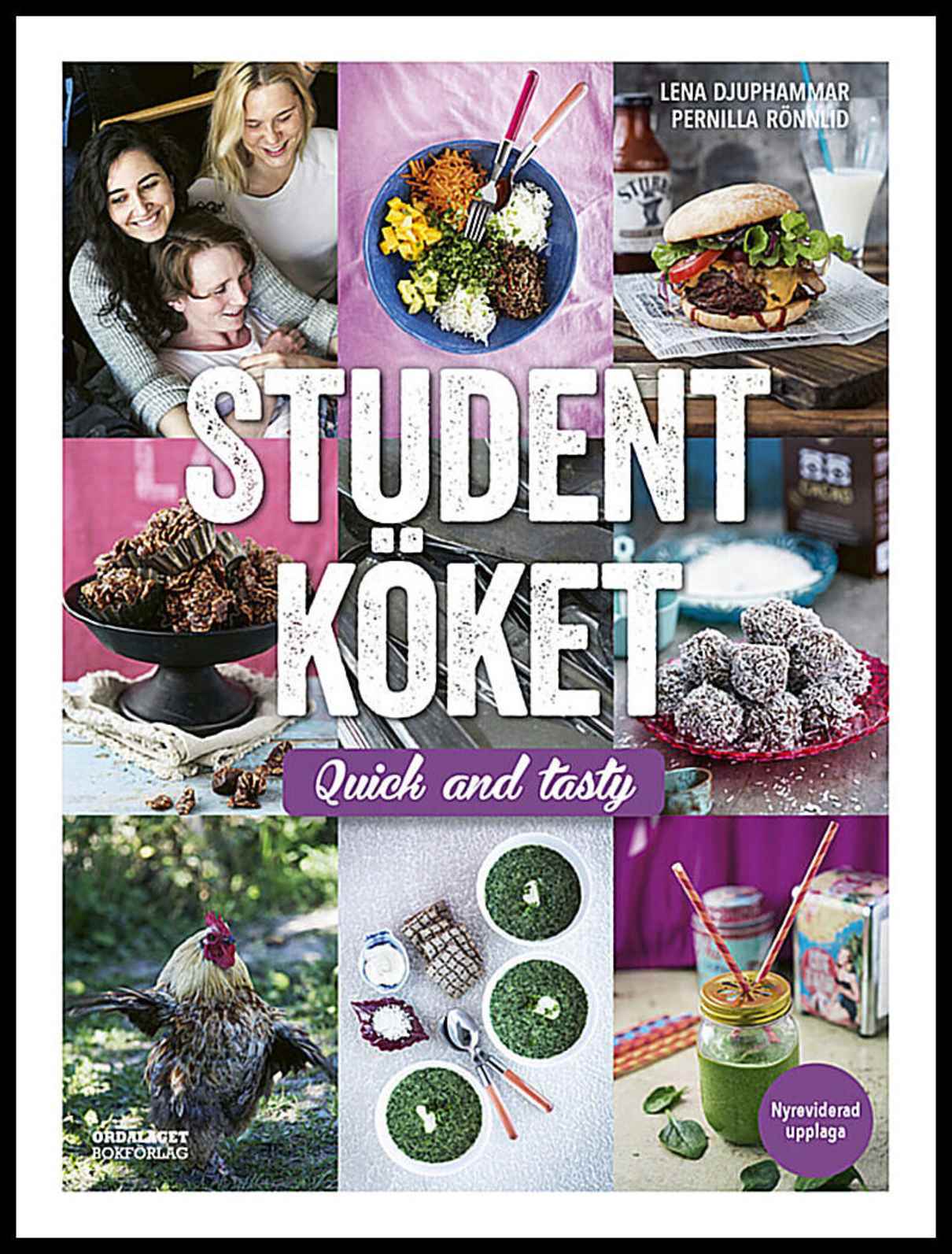 Djuphammar, Lena | Rönnlid, Pernilla | Studentköket : Quick and tasty