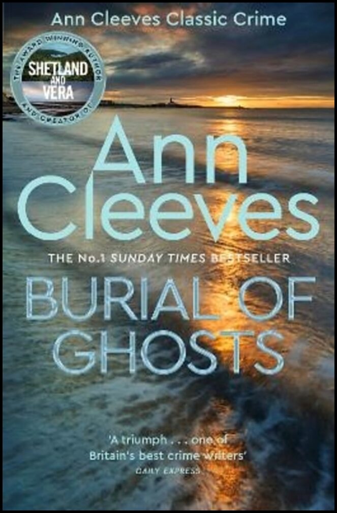 Cleeves, Ann | Burial of Ghosts
