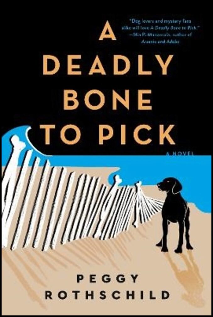 Rothschild, Peggy | A Deadly Bone to Pick