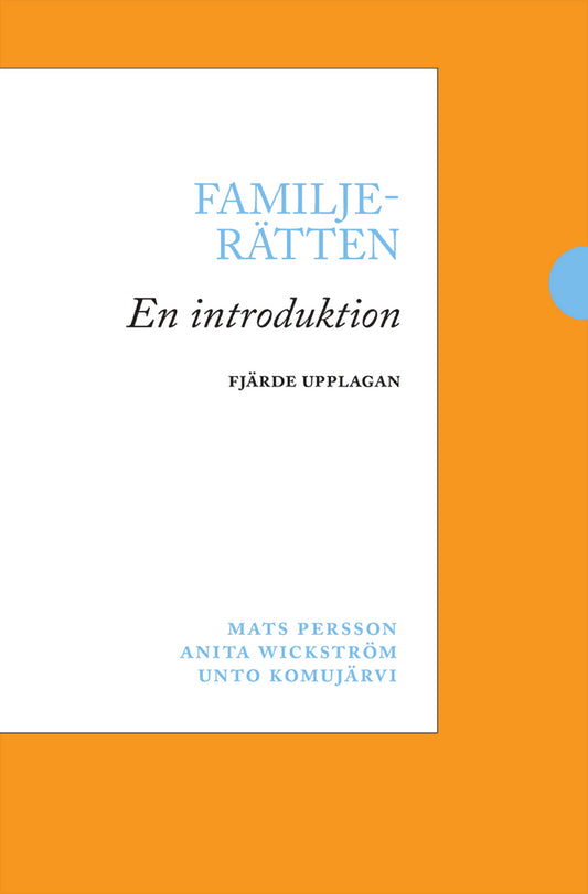 Wickström, Anita | Komujärvi, Unto | Persson, Mats | Familjerätten : En introduktion