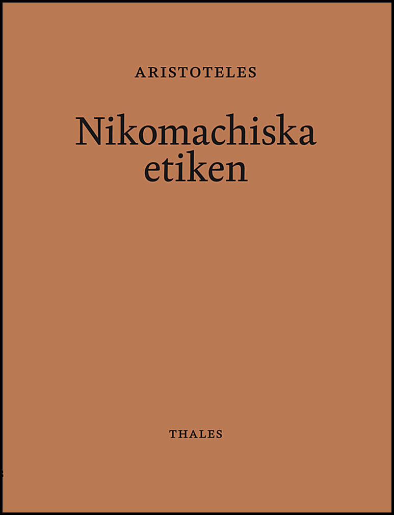 Aristoteles | Nikomachiska etiken