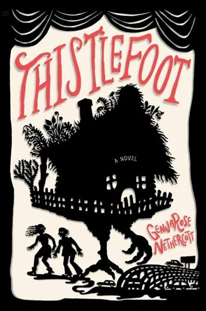 Nethercott, Gennarose | Thistlefoot : A Novel