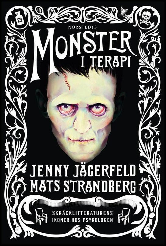 Strandberg, Mats | Jägerfeld, Jenny | Monster i terapi : Skräcklitteraturens ikoner hos psykologen