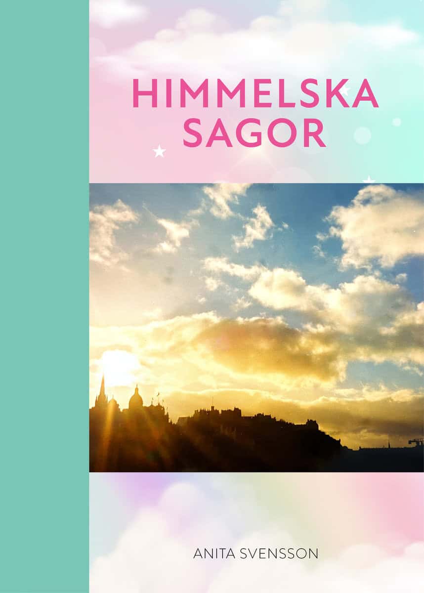 Svensson, Anita | Himmelska sagor