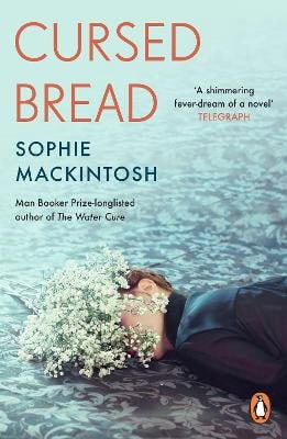 Mackintosh, Sophie | Cursed Bread