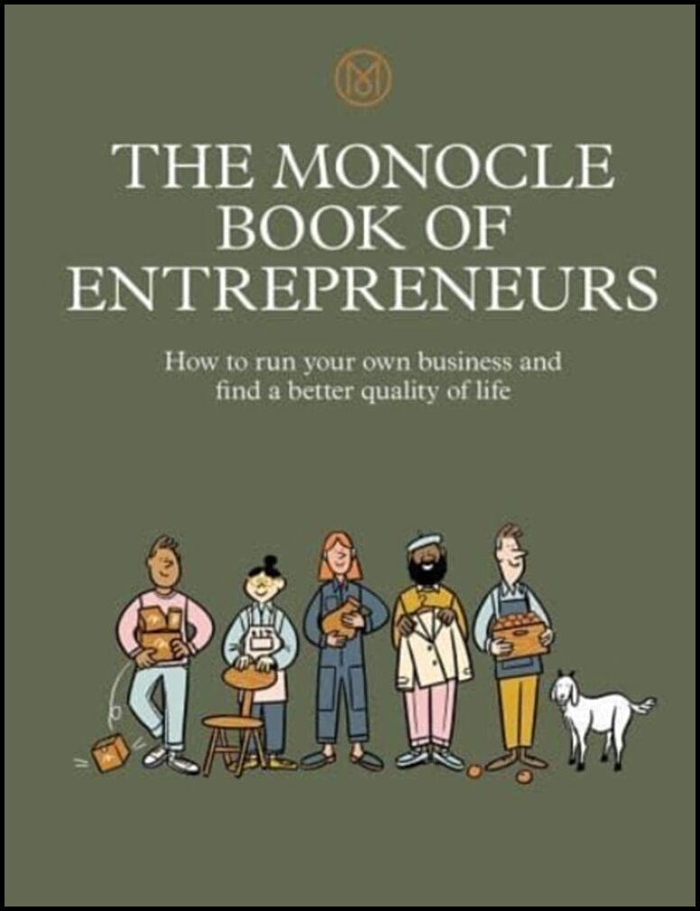 Pickard, Joe | Monocle Book of Entrepreneurs