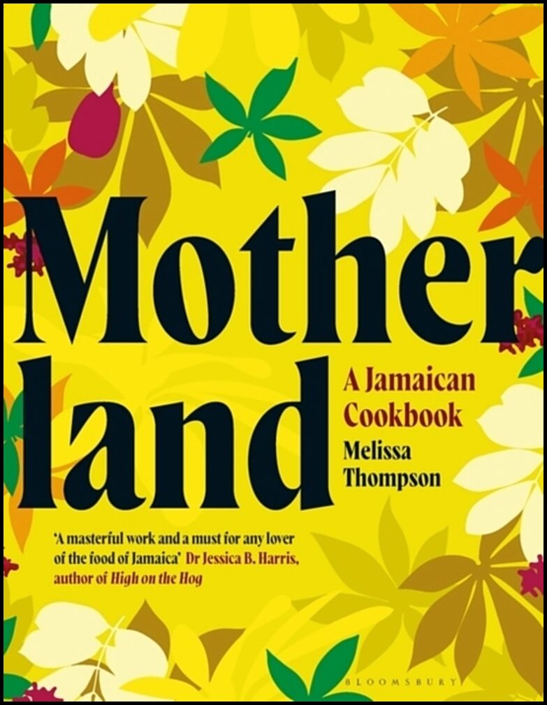 Thompson, Melissa | Motherland : A Jamaican Cookbook