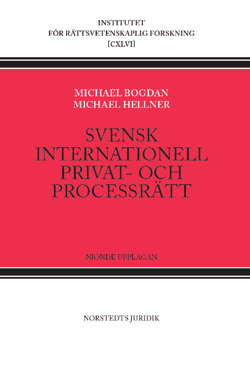 Bogdan, Michael | Hellner, Michael | Svensk internationell privat- och processrätt