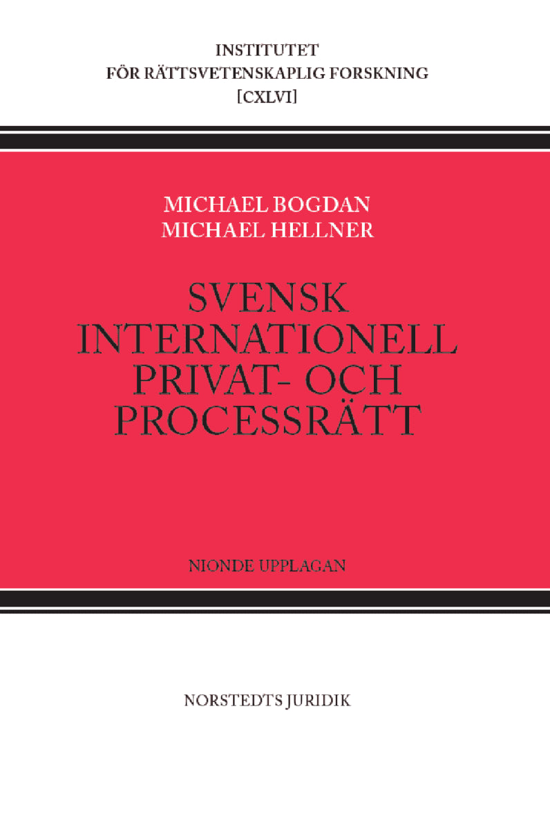 Bogdan, Michael | Hellner, Michael | Svensk internationell privat- och processrätt