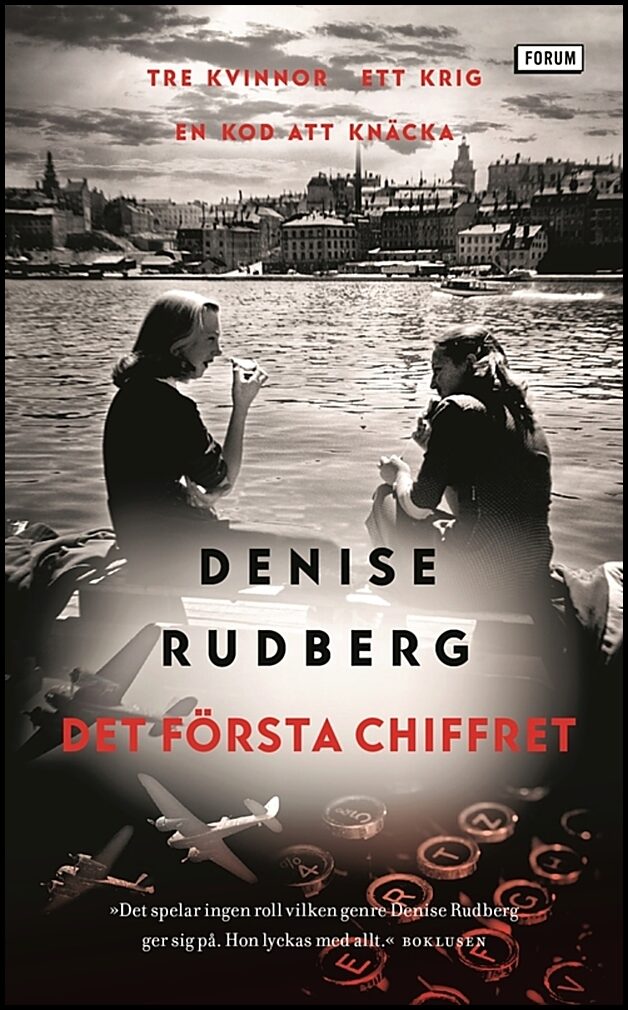 Rudberg, Denise | Det första chiffret