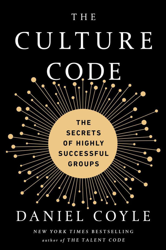 Coyle, Daniel | The Culture Code