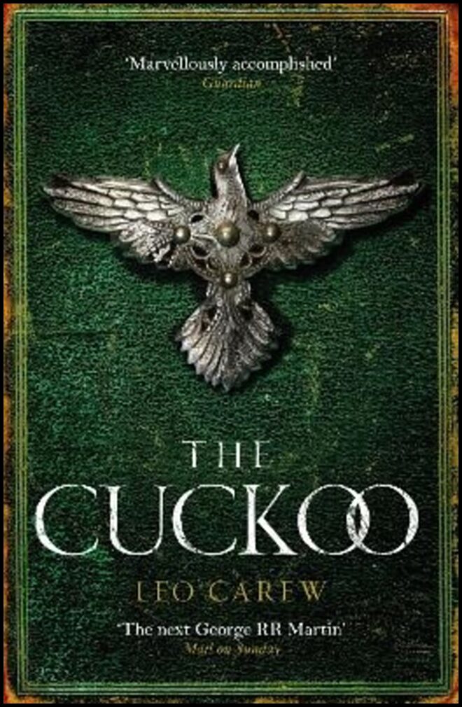 Carew, Leo | The Cuckoo (The UNDER THE NORTHERN SKY Series, Book 3)