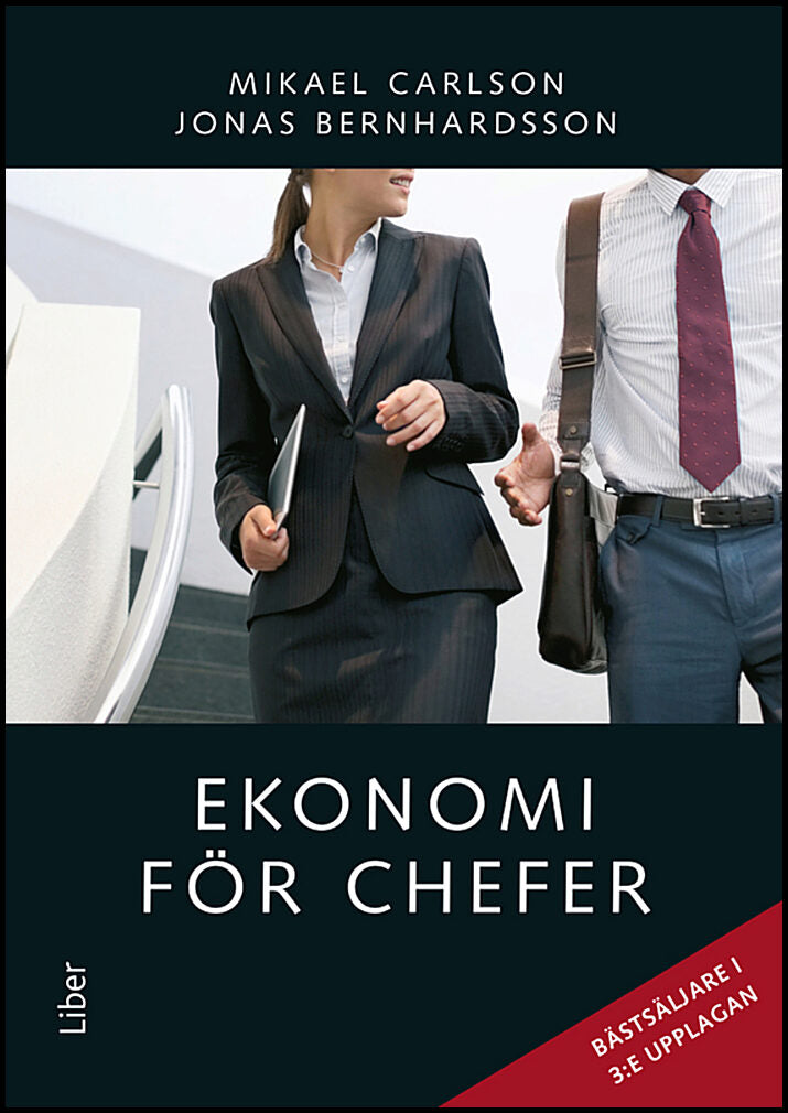 Carlson, Mikael| Bernhardsson, Jonas | Ekonomi för chefer