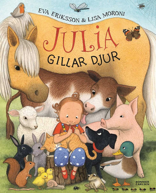 Eriksson, Eva | Moroni, Lisa | Julia gillar djur