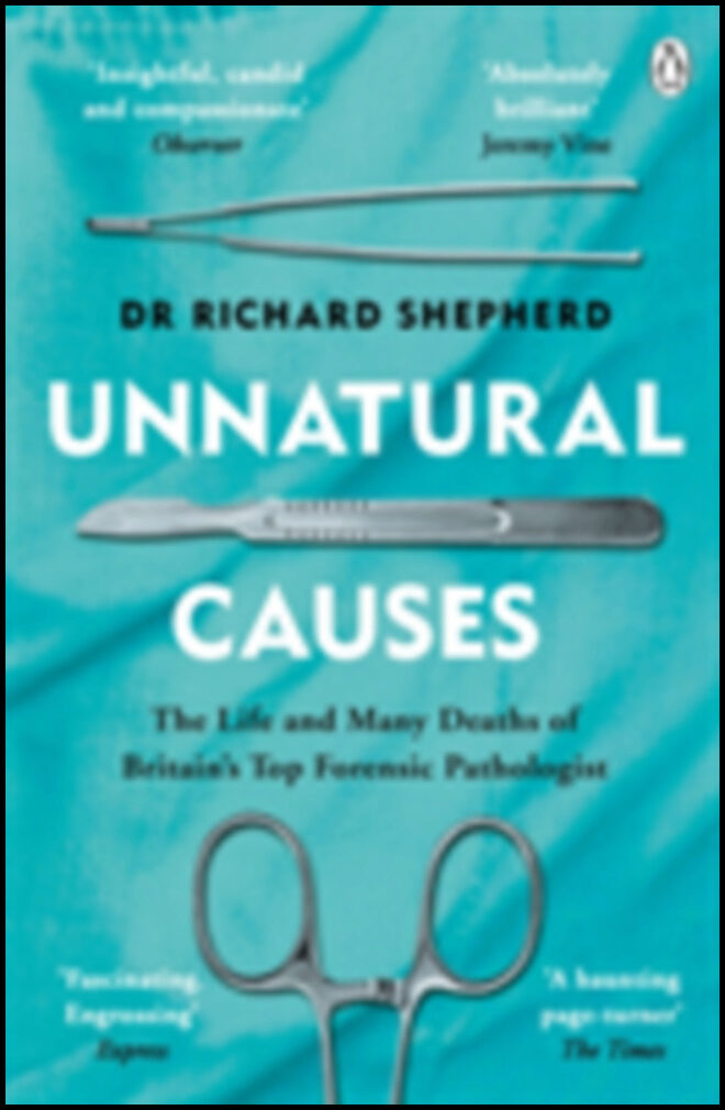 Shepherd, Dr Richard | Unnatural Causes