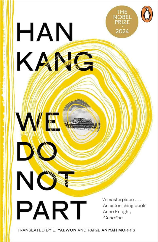 Kang, Han | We Do Not Part