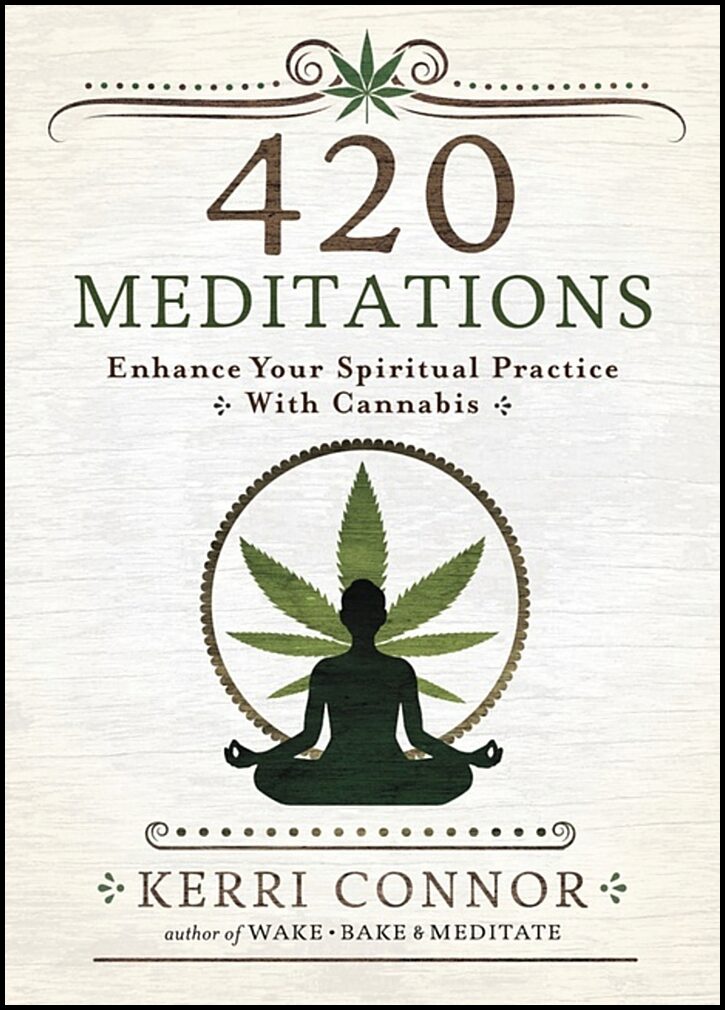 Connor, Kerri | 420 Meditations