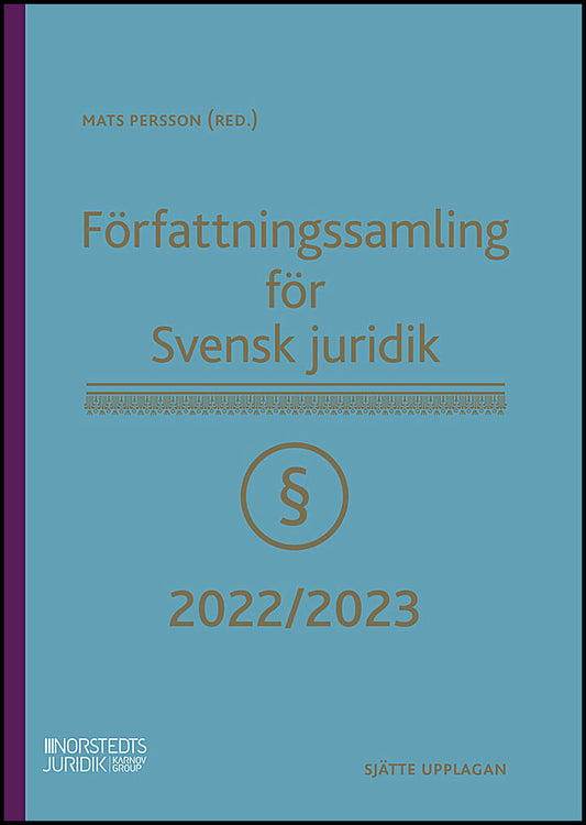 Persson, Mats | Författningssamling för Svensk juridik : 2022/2023