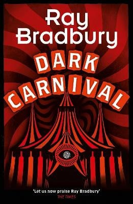 Bradbury, Ray | Dark Carnival