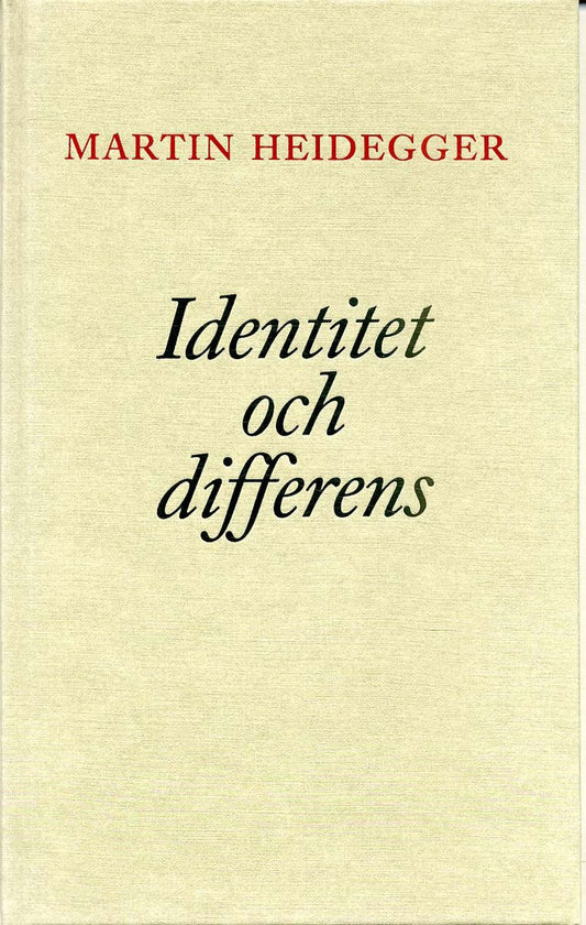 Heidegger, Martin | Identitet och differens