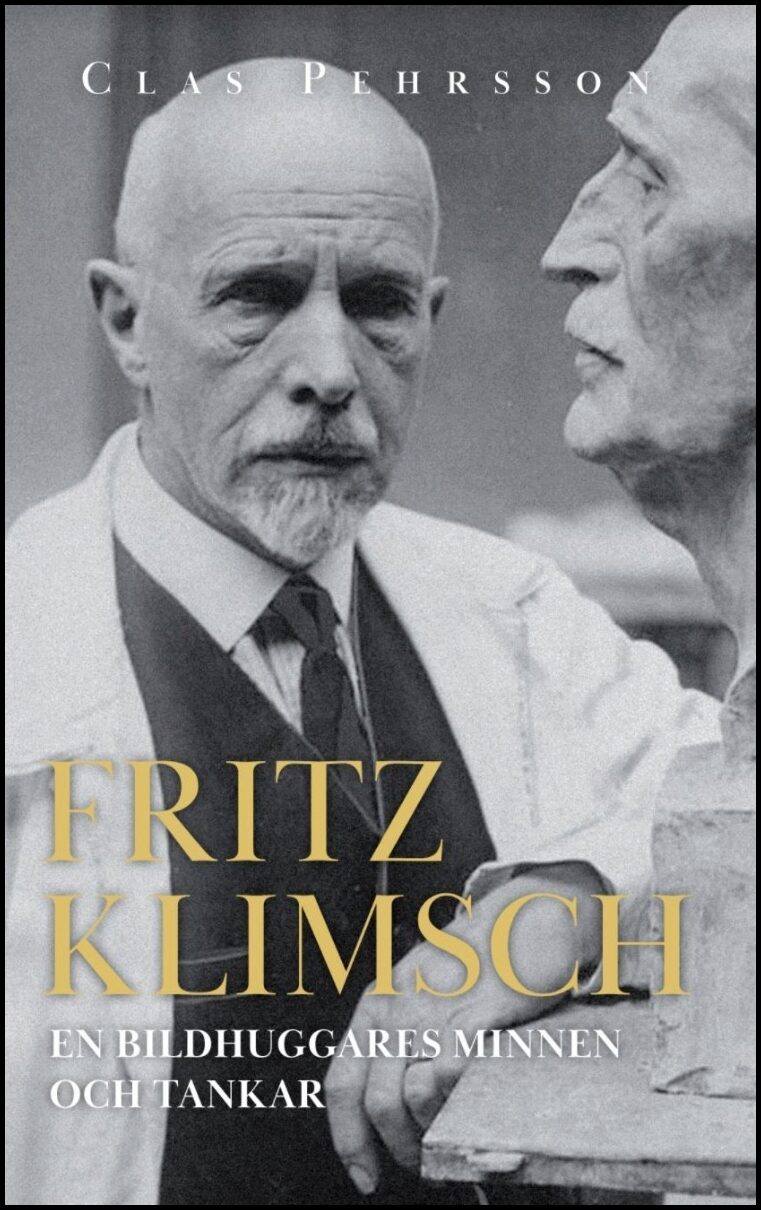 Klimsch, Fritz | Fritz Klimsch : En bildhuggares minnen och tankar