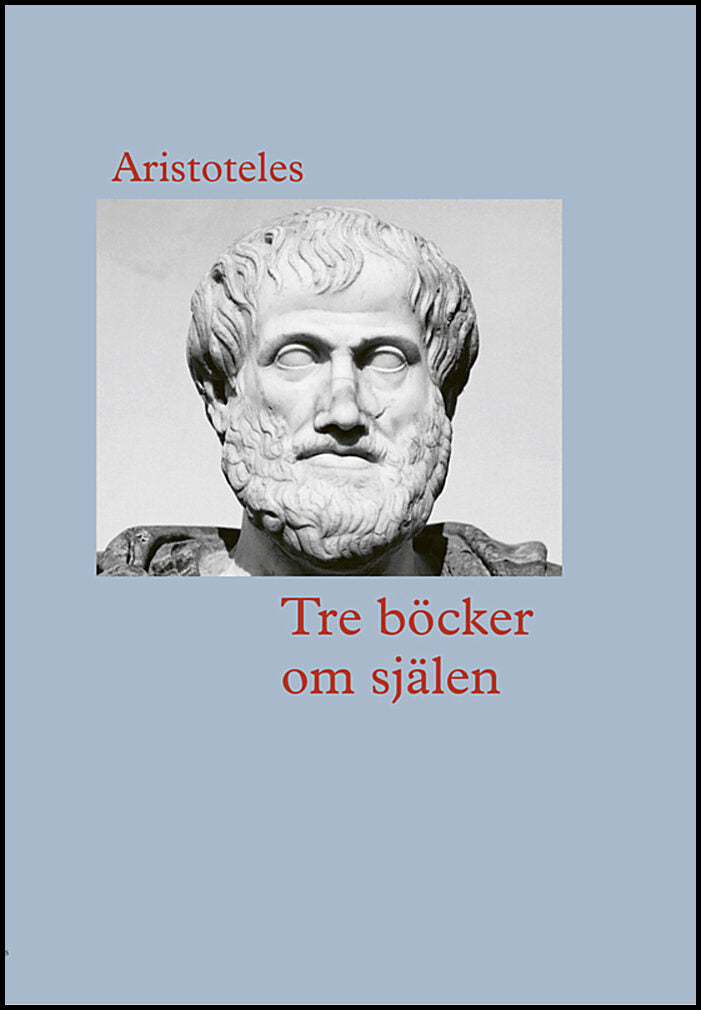 Aristoteles | Tre böcker om själen