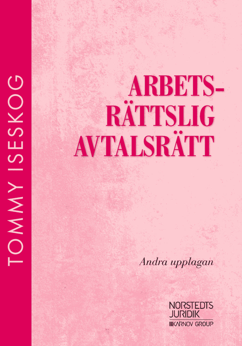 Iseskog, Tommy | Arbetsrättslig avtalsrätt
