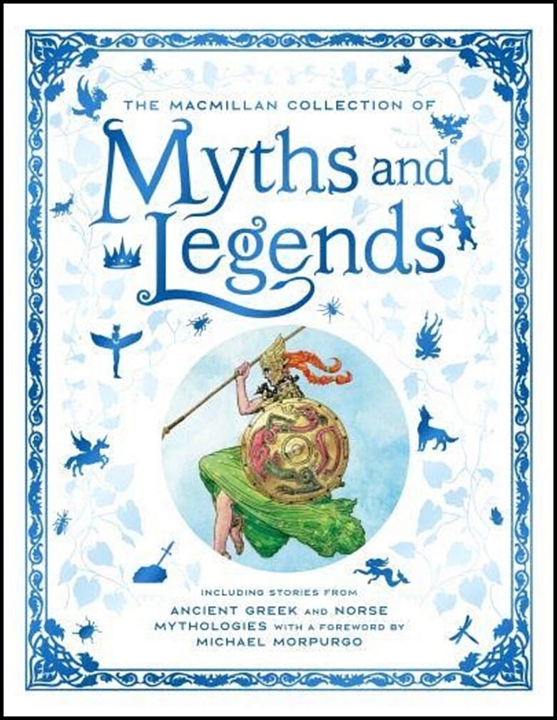 Macmillan | The Macmillan Collection of Myths and Legends