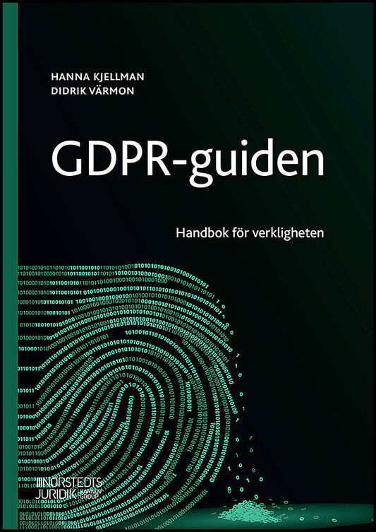 Kjellman, Hanna | Värmon, Didrik | GDPR-guiden : Handbok för verkligheten