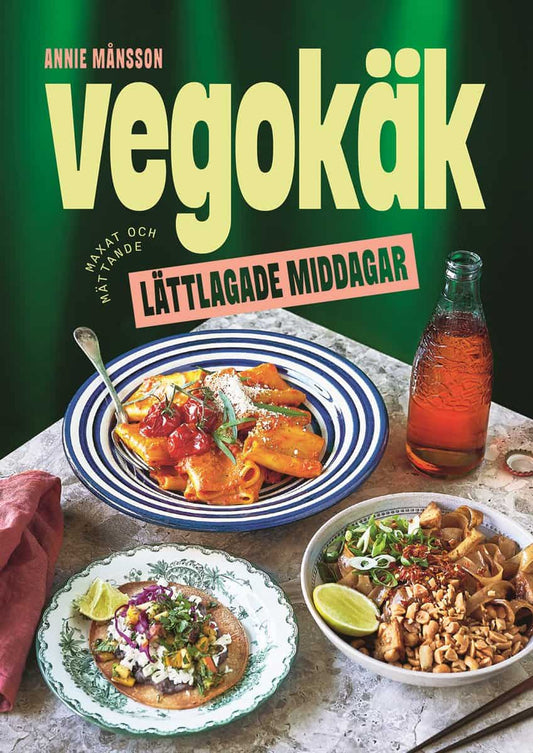 Månsson, Annie | Vegokäk : Lättlagade middagar