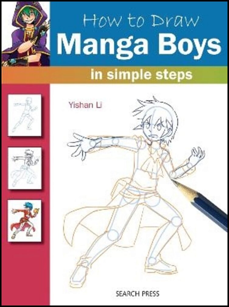 Li, Yishan | How to Draw: Manga Boys - In Simple Steps : Manga Boys - In Simple Steps