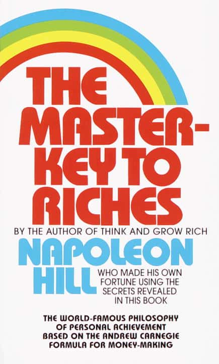 Hill, Napoleon | Master-Key to Riches