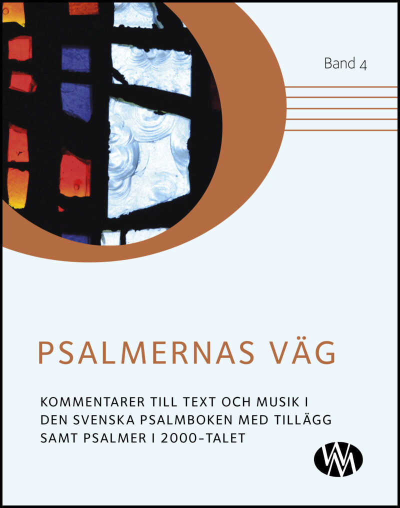 Karlsson, Karin | Psalmernas väg : Kommentarer till text och musik i Den svenska psalmboken med tillägg samt Psalmer i 2...