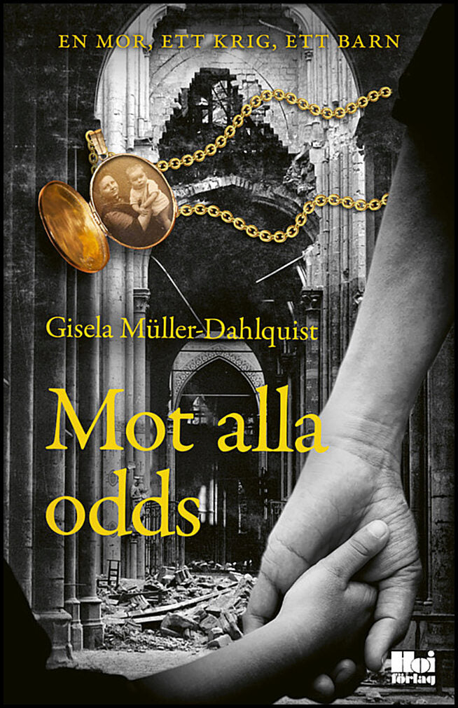 Müller-Dahlquist, Gisela | Mot alla odds