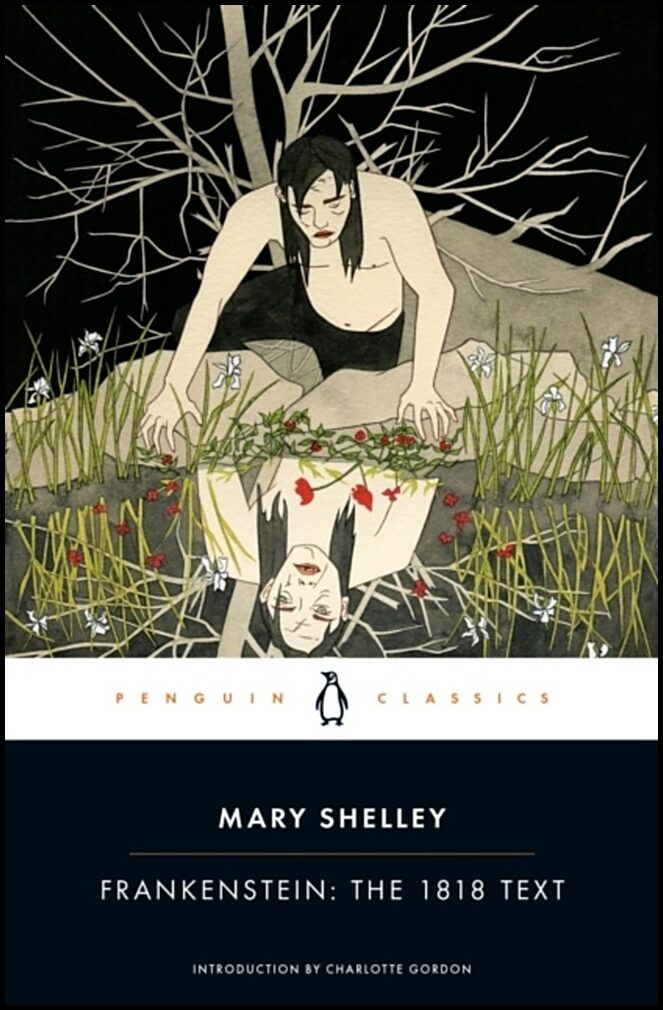 Shelley, Mary | Frankenstein : The 1818 Text