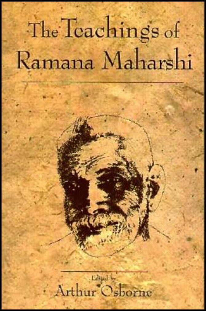 Maharshi, Ramana| Osborne, Arthur | Teachings of Ramana Maharshi